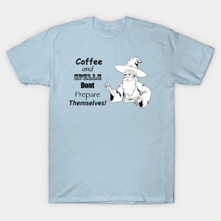 Coffee and Spells (Wizard Edition) T-Shirt